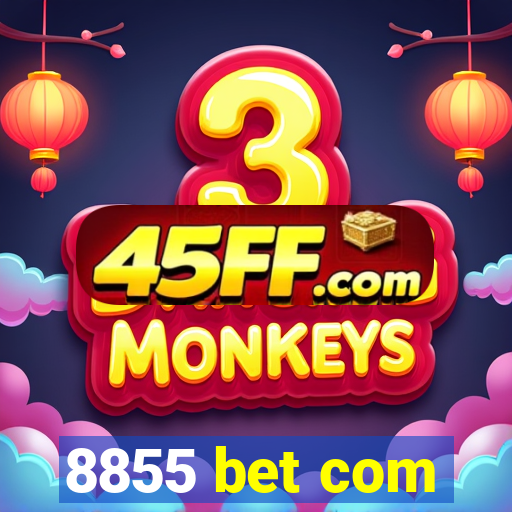 8855 bet com